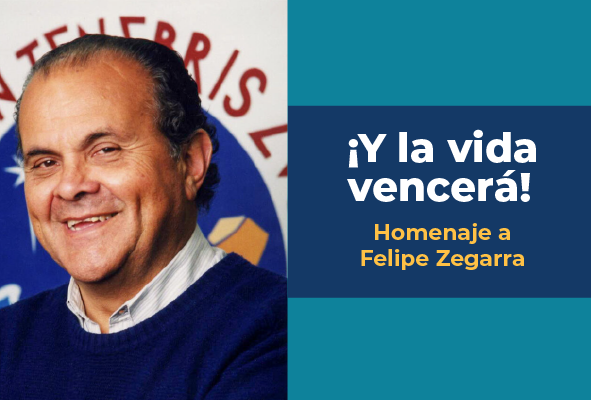 imagen ¡Y la vida vencerá! Homenaje a Felipe Zegarra