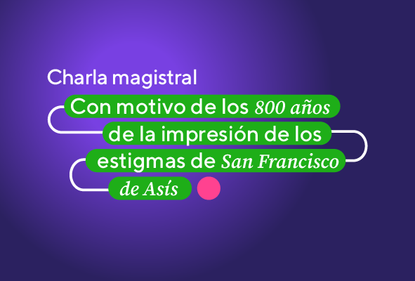 imagen Charla | Con motivo de los 800 años de la impresión de los estigmas de San Francisco de Asís