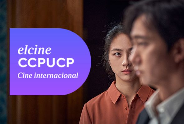 Cine CCPUCP | El Cine Presenta: Cine internacional