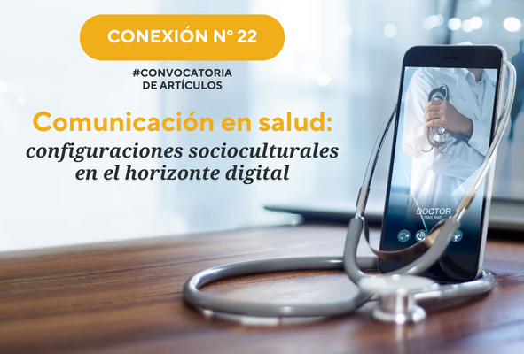 Convocatoria Call for Papers: Revista Conexión Nro. 22