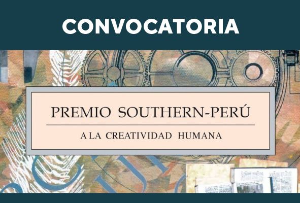 prorroga-convocatoria-premio-southern-peru-2024-1