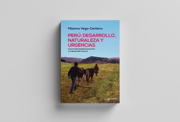 Presentación del libro | "Perú: desarrollo, naturaleza y urgencias Una mirada desde la economía y el desarrollo humano"