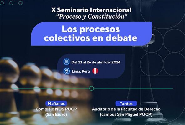 X Seminario Internacional "Proceso y Constitución"